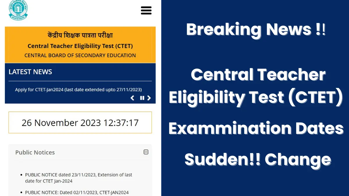 Latest CTET Exam Date